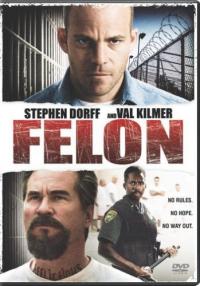 Felon (2008) movie poster