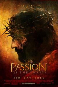 The Passion of the Christ (2004) movie poster
