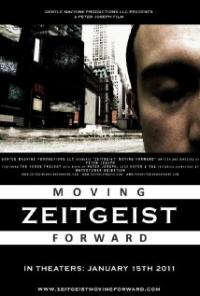 Zeitgeist: Moving Forward (2011) movie poster
