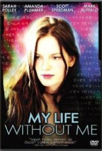 My Life Without Me (2003) movie poster