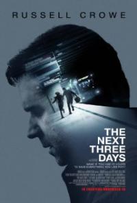 The Next Three Days (2010) movie poster