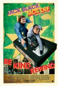 Be Kind Rewind (2008) movie poster