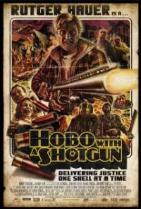 Hobo with a Shotgun (2011) movie poster