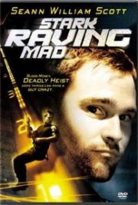 Stark Raving Mad (2002) movie poster