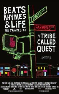 Beats Rhymes & Life: The Travels of a Tribe Called Quest (2011) movie poster
