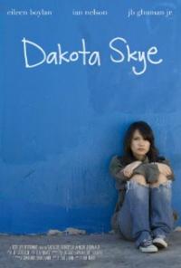 Dakota Skye (2008) movie poster