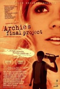 Archie's Final Project (2009) movie poster