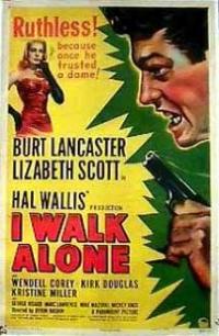 I Walk Alone (1948) movie poster