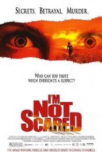 I'm Not Scared (2003) movie poster