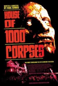 House of 1000 Corpses (2003) movie poster