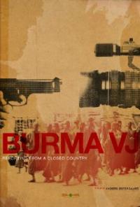 Burma VJ: Reporter i et lukket land (2008) movie poster