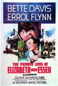 The Private Lives of Elizabeth and Essex (1939) movie poster