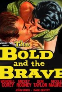 The Bold and the Brave (1956) movie poster