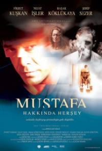 Mustafa hakkinda hersey (2004) movie poster