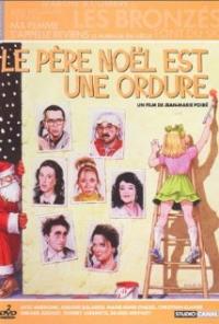 Le pere Noel est une ordure (1982) movie poster