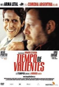 Tiempo de valientes (2005) movie poster