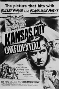 Kansas City Confidential (1952) movie poster