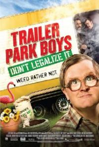 Trailer Park Boys: Don't Legalize It (2014) movie poster
