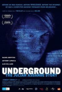 Underground: The Julian Assange Story (2012) movie poster