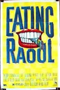 Eating Raoul (1982) movie poster