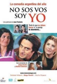 No sos vos, soy yo (2004) movie poster