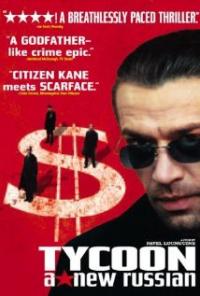 Tycoon: A New Russian (2002) movie poster
