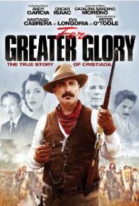 For Greater Glory: The True Story of Cristiada (2012) movie poster