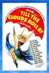 Till the Clouds Roll By (1946) movie poster