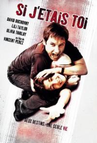 Si j'etais toi (2007) movie poster