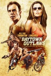 The Baytown Outlaws (2012) movie poster