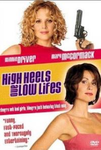 High Heels and Low Lifes (2001) movie poster