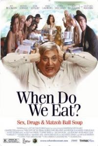 When Do We Eat? (2005) movie poster