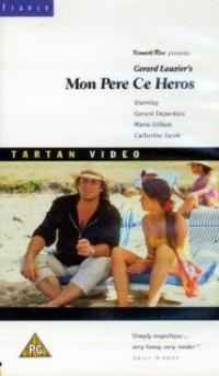 Mon pere, ce heros. (1991) movie poster