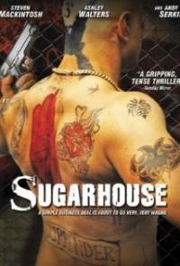 Sugarhouse (2007) movie poster