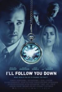 I'll Follow You Down (2013) movie poster