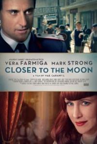 Closer to the Moon (2013) movie poster