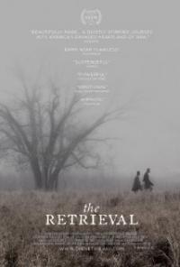 The Retrieval (2013) movie poster