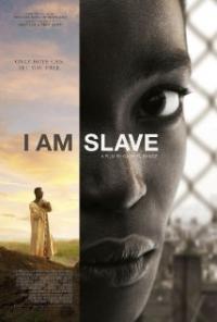I Am Slave (2010) movie poster