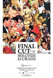 Final Cut: Ladies and Gentlemen (2012) movie poster