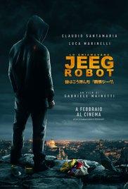 They Call Me Jeeg Robot (2015) movie poster