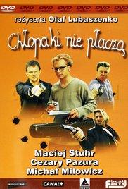 Chlopaki nie placza (2000) movie poster