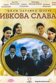 Ivkova slava (2005) movie poster