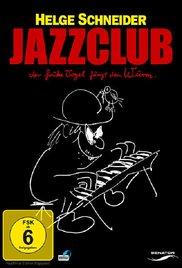 Jazzclub - Der fruhe Vogel fangt den Wurm. (2004) movie poster