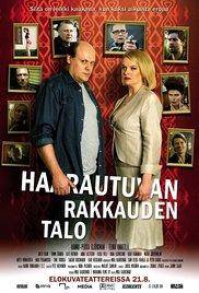 Haarautuvan rakkauden talo (2009) movie poster