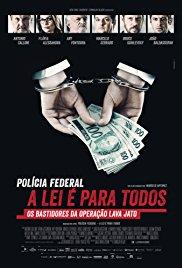 Policia Federal: A Lei e Para Todos (2017) movie poster