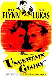 Uncertain Glory (1944) movie poster