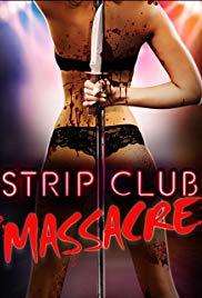 Strip Club Massacre (2017) movie poster