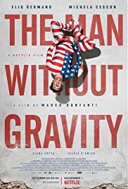 The Man Without Gravity (2019) movie poster