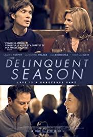 The Delinquent Season (2018) movie poster