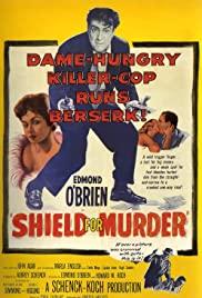 Shield for Murder (1954) movie poster